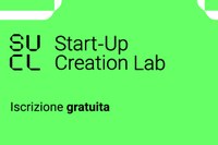 Start Up Creation Lab: un'opportunità per trasformare le idee in realtà